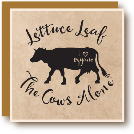 Lettuce Leaf The Cows Alone