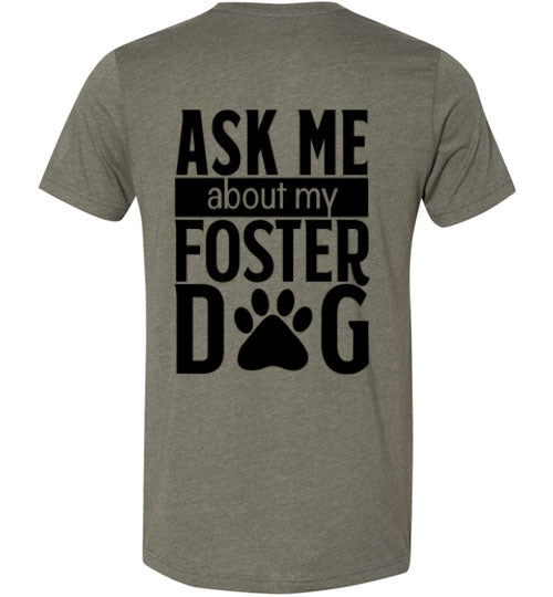 Men's Athletic Fit Crew - Ask Me About My Foster Dog