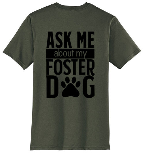 Men's Classic Fit Crew - Ask Me About My Foster Dog