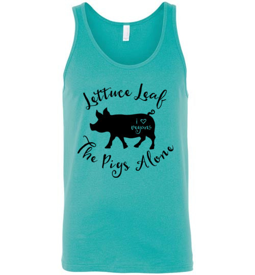 Classic Fit Unisex Tank -  Lettuce Leaf The Pigs Alone